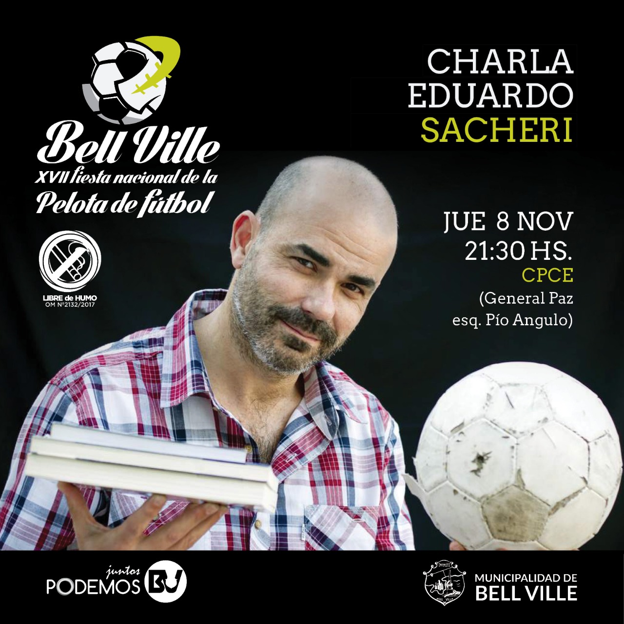 Eduardo Sacheri en Bell ville – Fiesta Nacional de la Pelota de Fútbol.