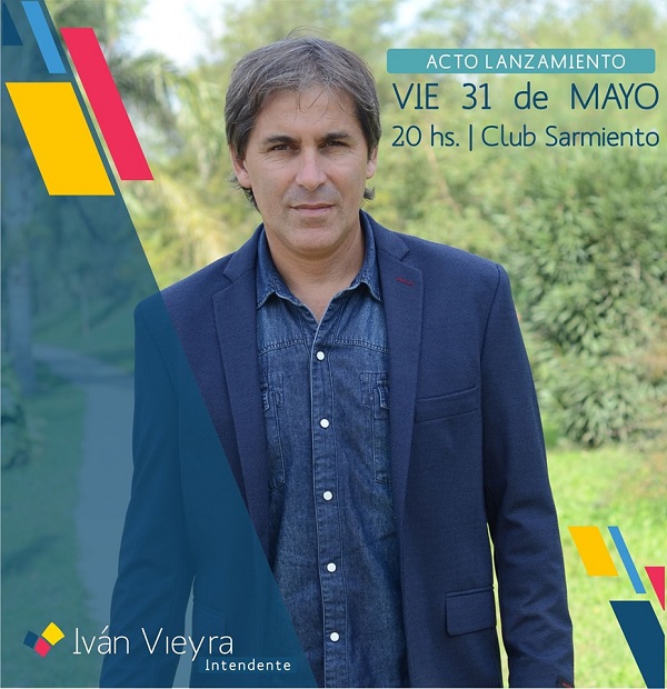 Lanzamiento de campaña, Iván Vieyra Intendente 2019. Viernes 31 en Club Sarmiento de Bell Ville.