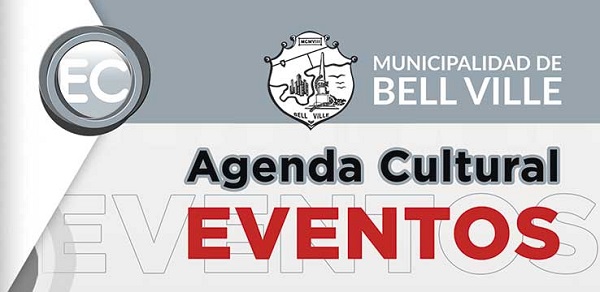 La Municipalidad de Bell Ville presenta, «Agenda cultural del fin de semana».