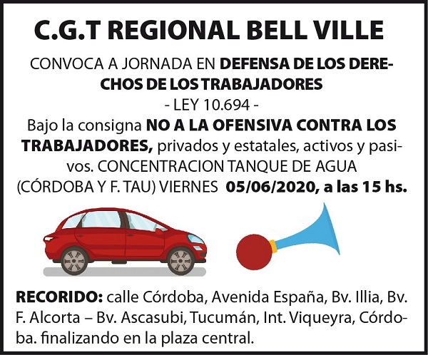 La C.G.T. Regional Bell Ville convoca a los trabajadores para defender sus derechos.