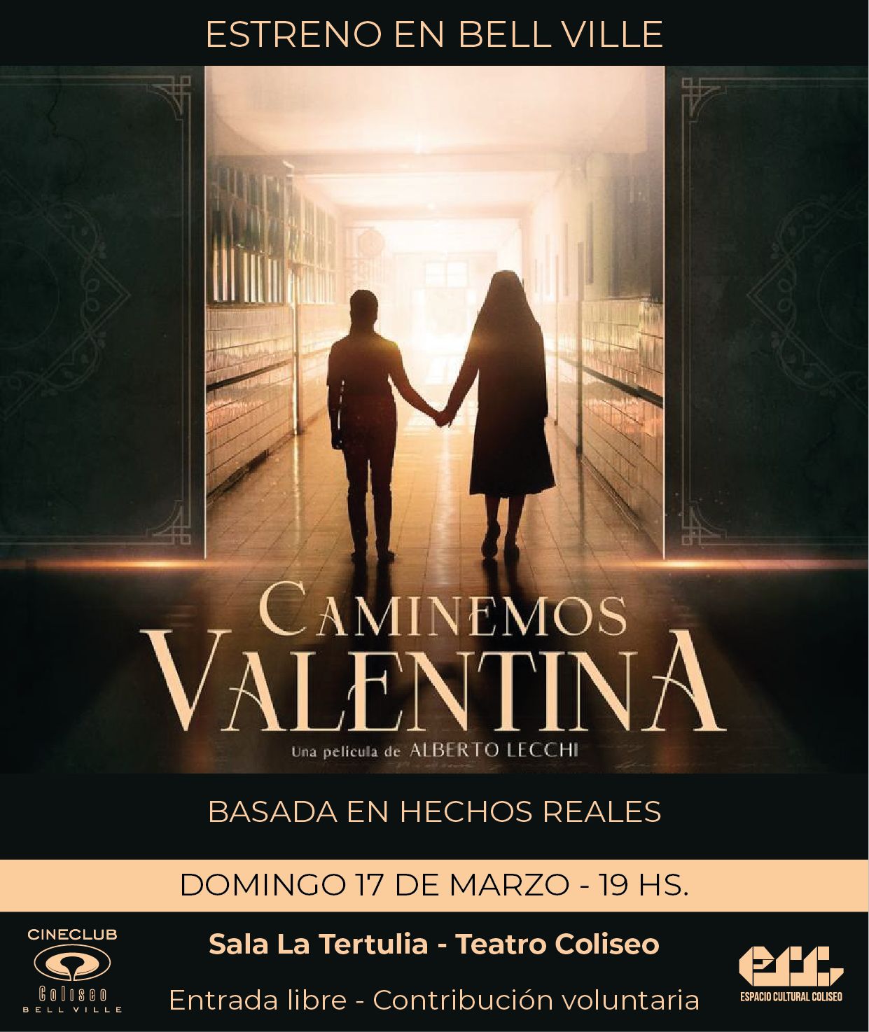 Cineclub Bell Ville: estreno de la película «Caminemos Valentina».