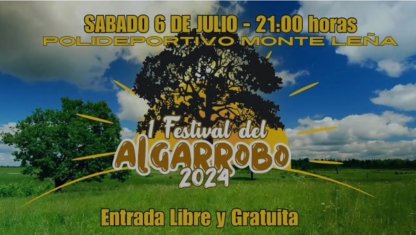 Monte Leña:  presentaron la primera edición del Festival del Algarrobo.
